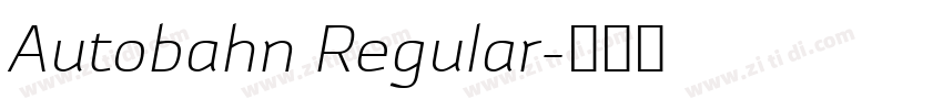 Autobahn Regular字体转换